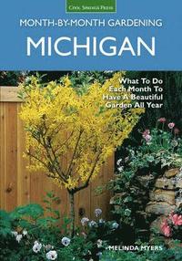 bokomslag Michigan Month-by-Month Gardening