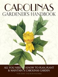 bokomslag Carolinas Gardener's Handbook