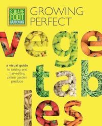 bokomslag Square Foot Gardening: Growing Perfect Vegetables: Volume 8