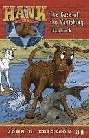 John R. Erickson - The Case of the Vanishing Fishhook, Häftad