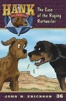 John R. Erickson - The Case of the Raging Rottweiler, Häftad