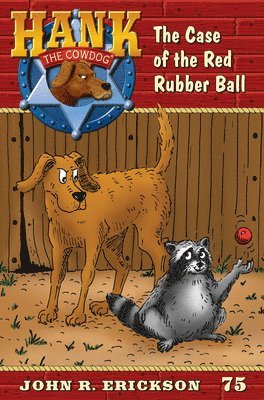 The Case of the Red Rubber Ball 1