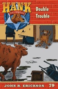 bokomslag Double Trouble: Hank the Cowdog Book 79