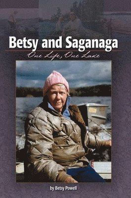 Carol Desain - Betsy and Saganaga, Häftad