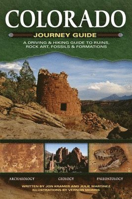 Jon Kramer, Julie Martinez - Colorado Journey Guide, Häftad