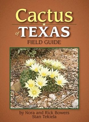 Cactus of Texas Field Guide 1
