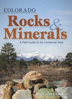 Colorado Rocks & Minerals 1