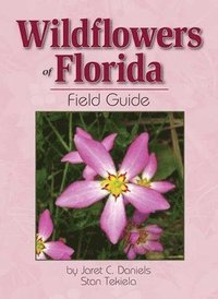 bokomslag Wildflowers of Florida Field Guide