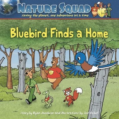 Bluebird Finds a Home 1