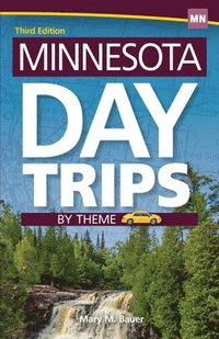 bokomslag Minnesota Day Trips by Theme