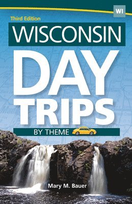 bokomslag Wisconsin Day Trips by Theme