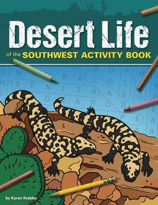 Desert Life of the Southwest Activity Book 1