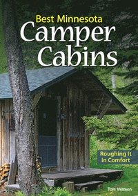 bokomslag Best Minnesota Camper Cabins