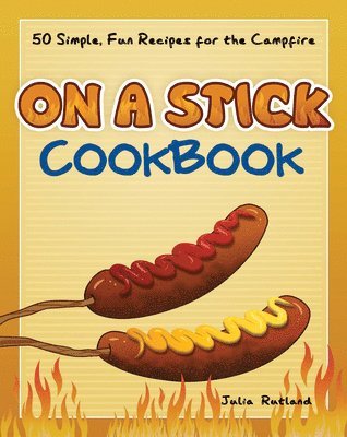 On a Stick Cookbook 1