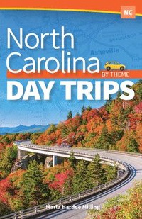 bokomslag North Carolina Day Trips by Theme