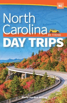 North Carolina Day Trips by Theme 1