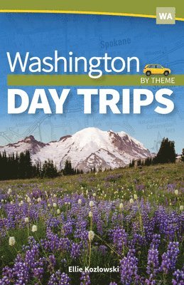Ellie Kozlowski - Washington Day Trips by Theme, Häftad