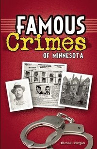 bokomslag Famous Crimes of Minnesota