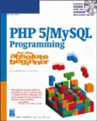 PHP 5/MySQL Programming for the Absolute Beginner Book/CD Package 1
