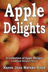 bokomslag Apple Delights Cookbook