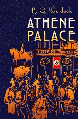 R Waldeck - Athene Palace, Häftad