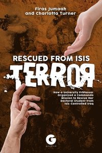 bokomslag Rescued from ISIS Terror