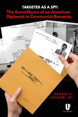 Ernest H. Latham Jr., Ernest Latham - Targeted as a Spy, Inbunden