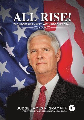 James P. Gray, Jim Gray - All Rise!, Inbunden