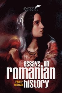 bokomslag Essays on Romanian History