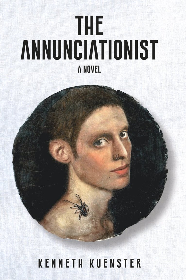 Kenneth Kuenster - Annunciationist, Inbunden