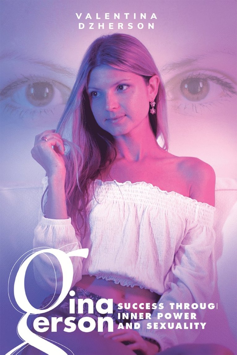 Valentina Dzherson - Gina Gerson, Häftad