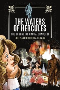 bokomslag Waters of Hercules: The Legend of Gaura Dracului