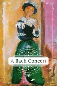 bokomslag A Bach Concert Volume 4