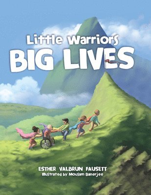 Esther Fausett - Little Warriors, Big Lives, Inbunden