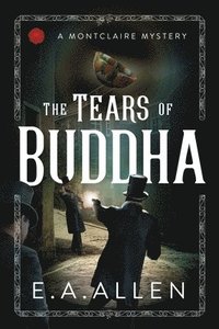 bokomslag The Tears of Buddha
