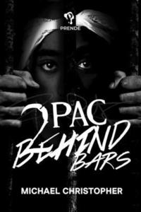 bokomslag Tupac Behind Bars