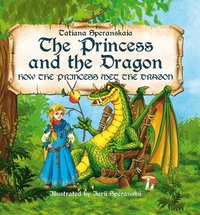 bokomslag The Princess and the Dragon