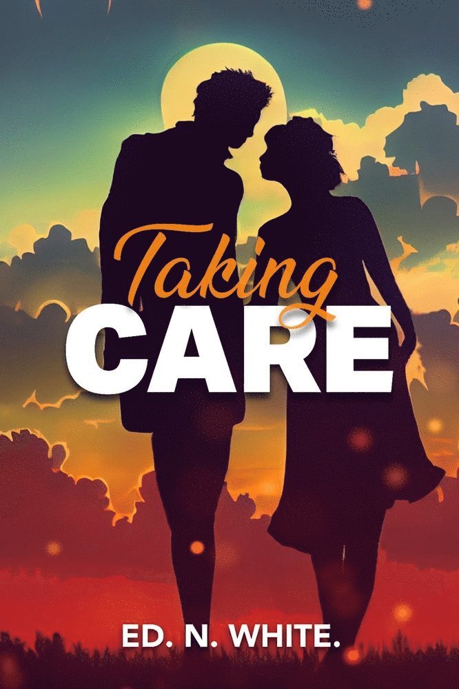 Ed White - Taking Care, Inbunden