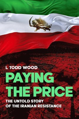 L. Todd Wood - Paying the Price, Inbunden. Tillgänglighet: Tillfälligt slut