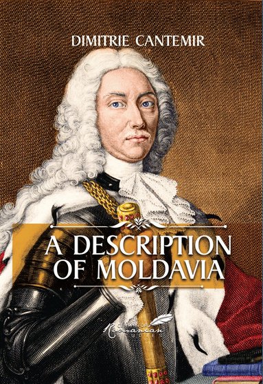 Dimitrie Cantemir, A.K. Brackob - Description of Moldavia, Häftad