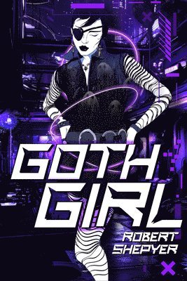 Robert Shepyer - Goth Girl, Häftad