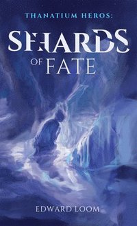 bokomslag Shards of Fate: Volume 1