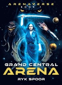 bokomslag Grand Central Arena