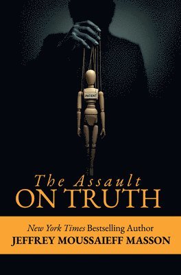 bokomslag The Assault on Truth