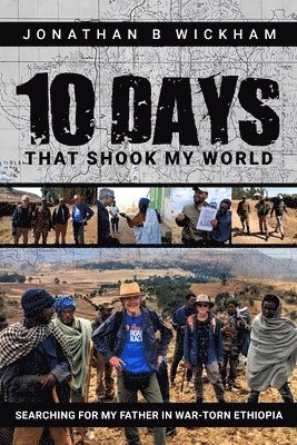 Jonathan Wickham - Ten Days That Shook My World, Häftad