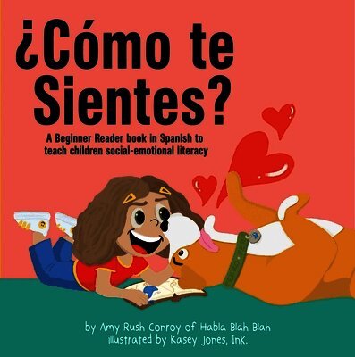 Amy Rush Conroy - ?Como Te Sientes?, Inbunden