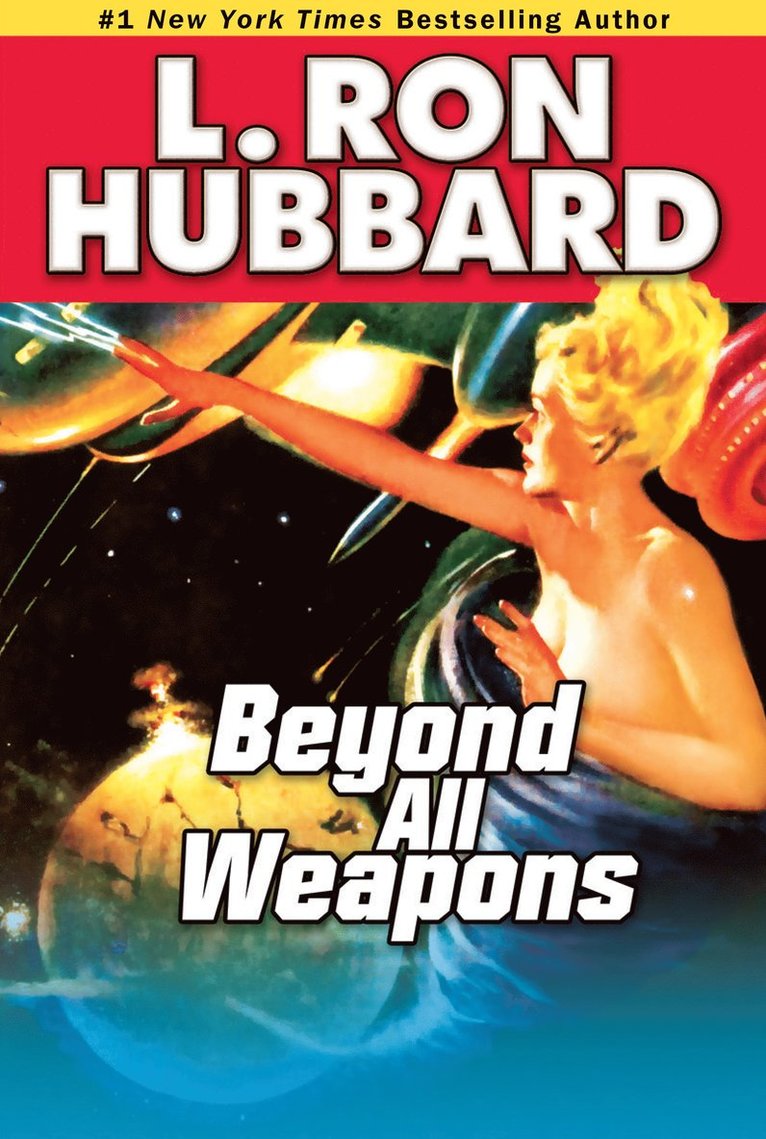 L. Ron Hubbard, L Ron Hubbard - Beyond All Weapons, Häftad