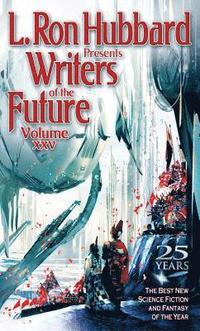 bokomslag L. Ron Hubbard Presents Writers of the Future Volume 25