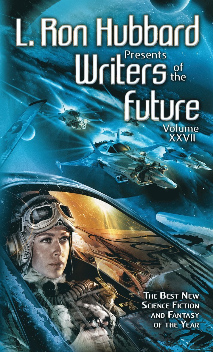 L. Ron Hubbard Presents Writers of the Future Volume 27