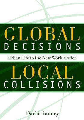 Global Decisions, Local Collisions 1